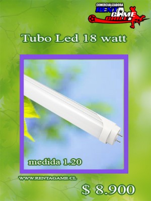 RENTAGAME CHILE oficios y profesiones en La Cisterna |  Tubo led 18 watt / equivalente a tubo 40 watt/precio: $8.900, Rentagame: es lider en iluminacion led