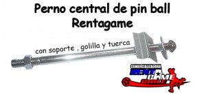Rentagame chile oficios y profesiones en La Cisterna |  Perno central de pin ball rentagame/ventas a todo chile, Rentagame: maquinas de juego,accesorios, repuestos y serv. tecnico